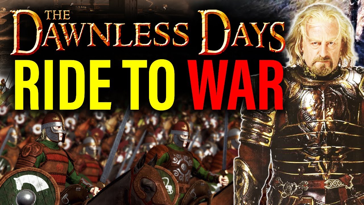 MORDOR WILL FALL! - Dawnless Days Total War ROHAN CAMPAIGN 3