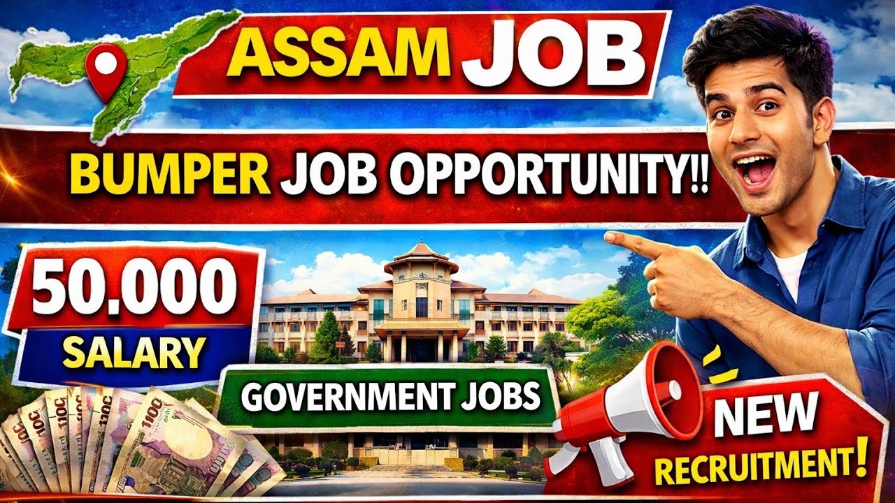All Assam Private Job Vacancy | Private Job Assam 2026 | Assam Job News Today 2026 | Assam Job Today