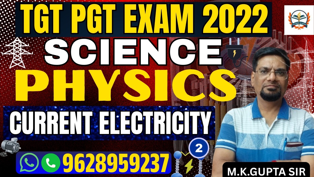 TGT SCIENCE ONLINE CLASSES | Physics Current Electricity Complete Concept | Most Important Classes