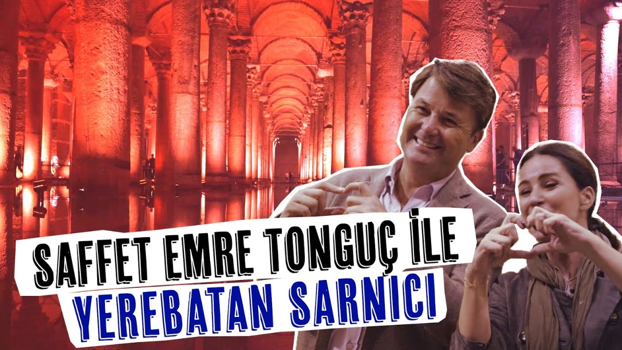 SAFFET EMRE TONGUÇ İLE YEREBATAN SARNICI | İSTANBUL MERAKLISI