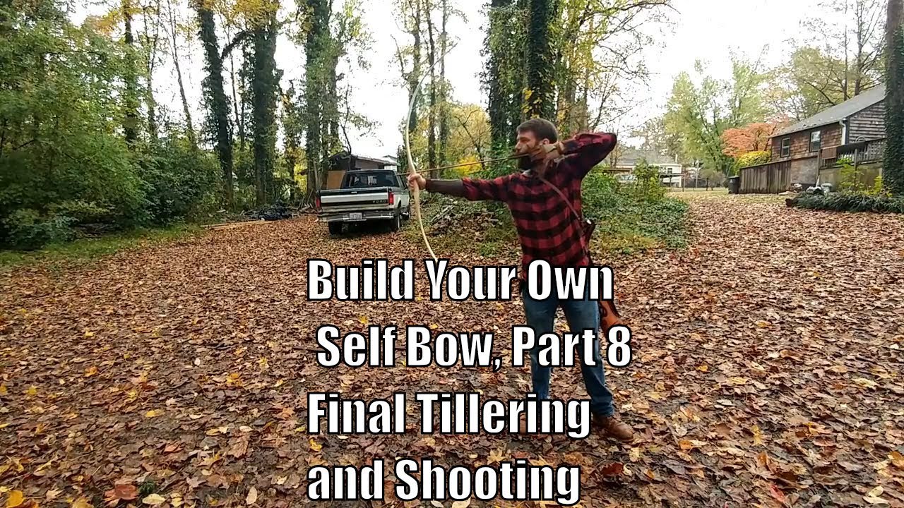 Build Your First Selfbow, Part 8 (Final tillering and Shooting)
