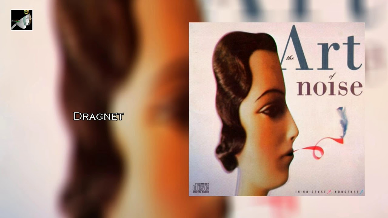 Dragnet by The Art of Noise