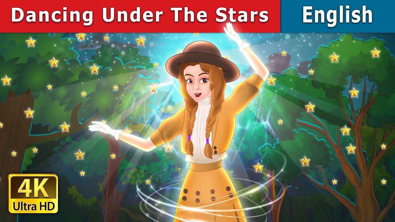Dancing Under The Stars | Stories for Teenagers | @EnglishFairyTales