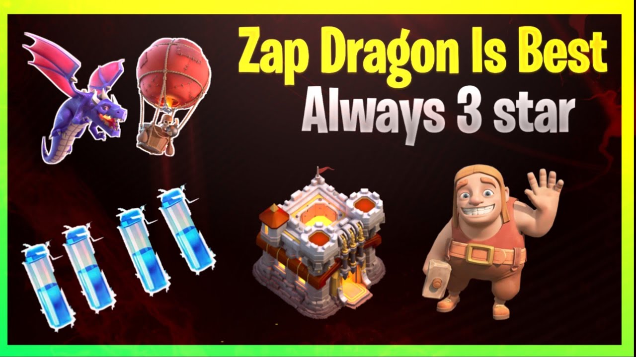 Th11 Zap Dragon Attack Strategy | Best Zap Dragloon At Th11 | Town Hall 11 Drag zap Strategy
