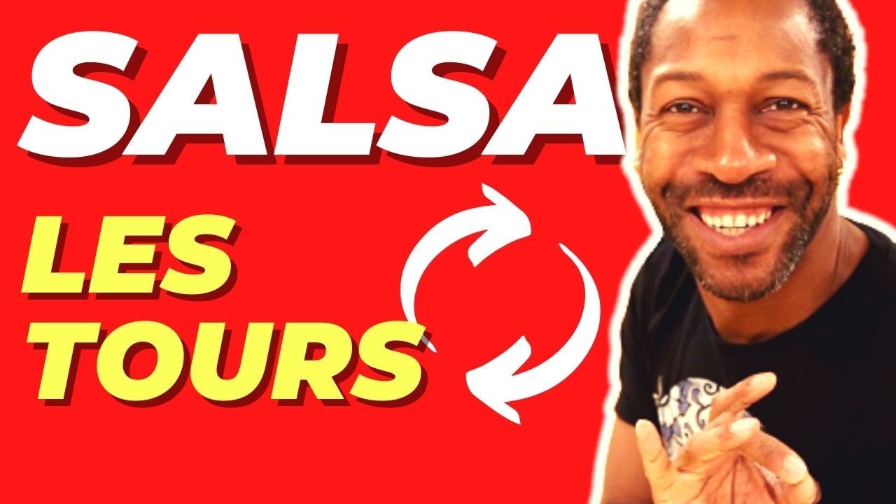 Comment faire un TOUR en SALSA en 3 étapes simples
