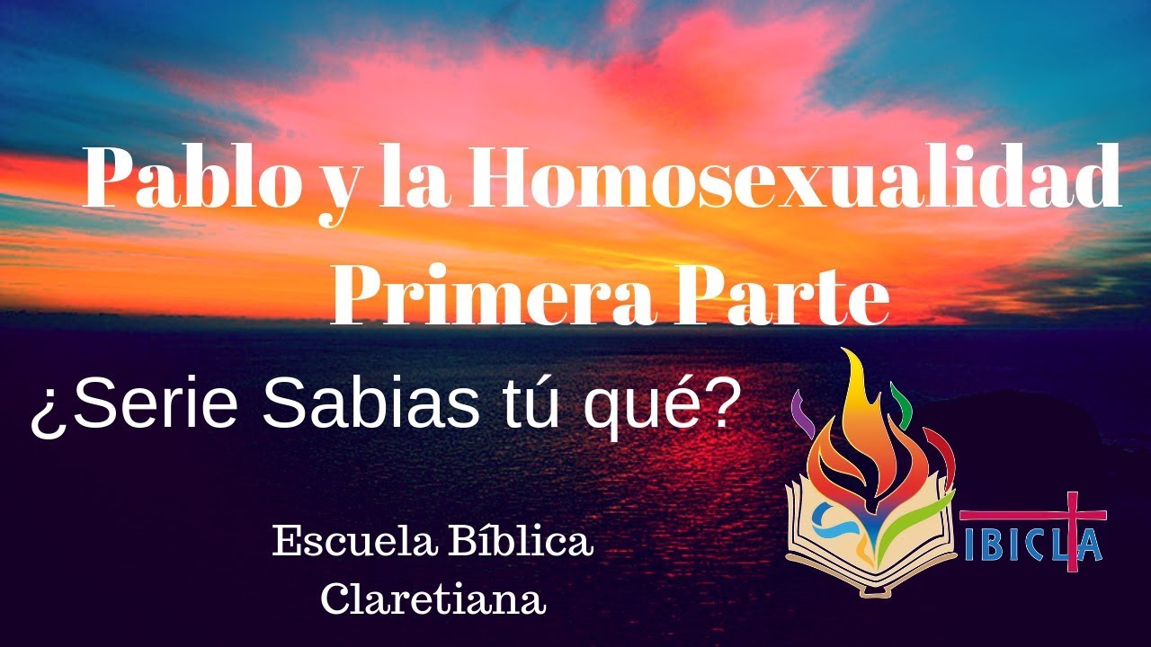 Pablo y la Homosexualidad