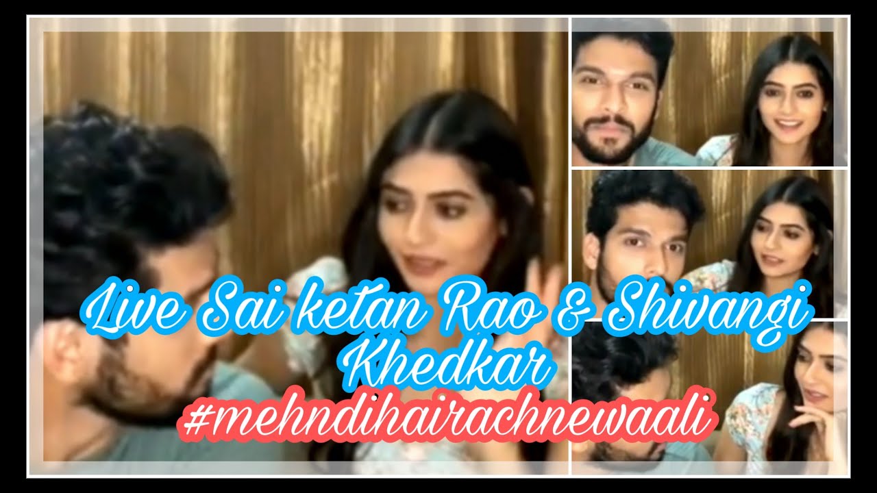 Live Interview Sai ketan Rao & Shivangi Khedkar ( Mehndi hai Rachane Waali ) 