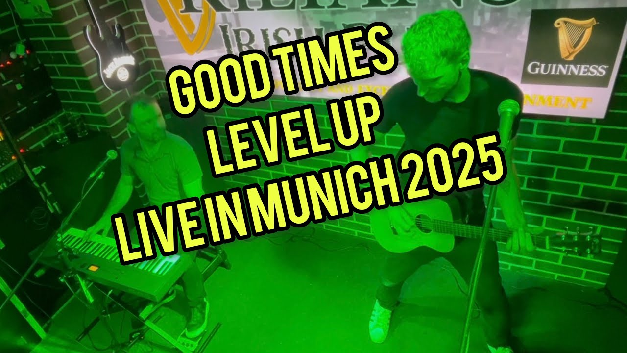 Good Times - Level Up - Live In Austria 2025