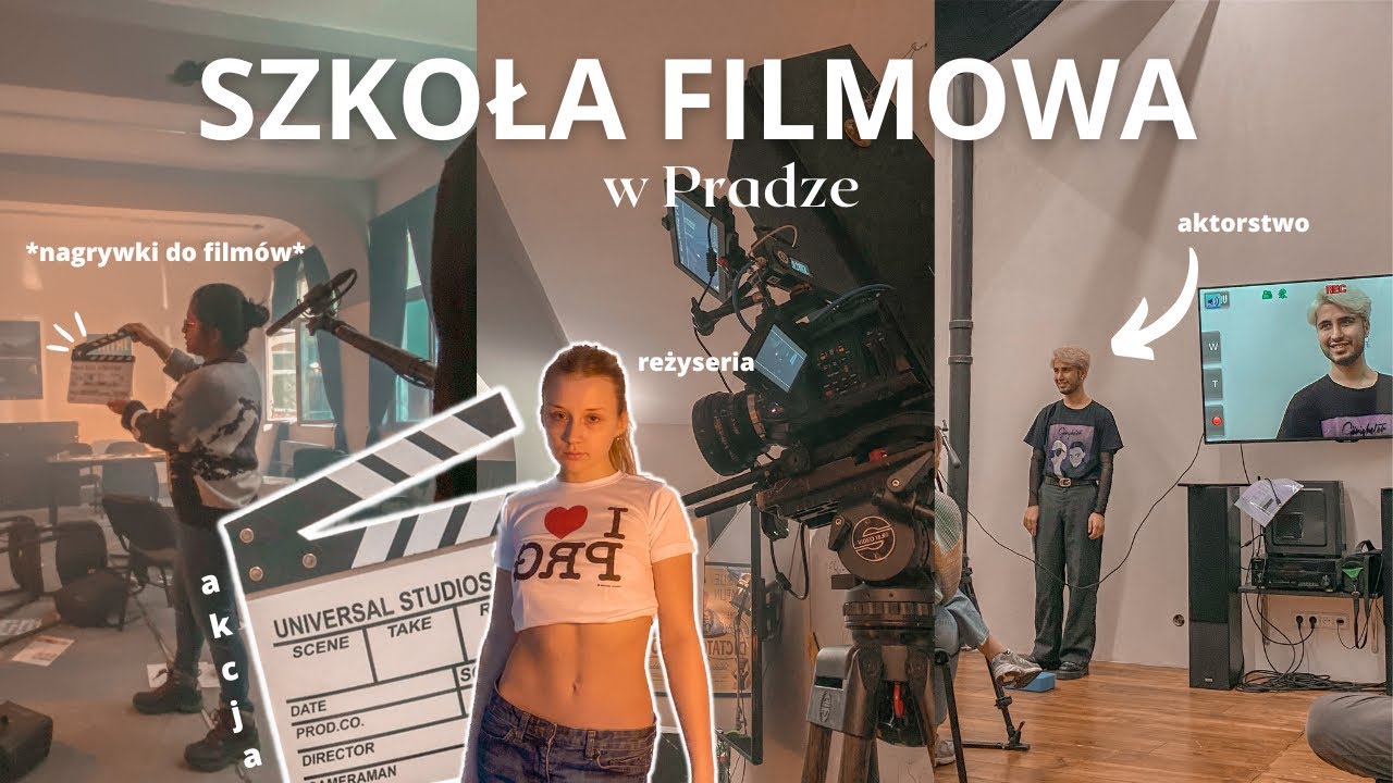 KILKA DNI W SZKOLE FILMOWEJ W PRADZE - nagrywanie film&oacute;w, aktorstwo, reżyseria