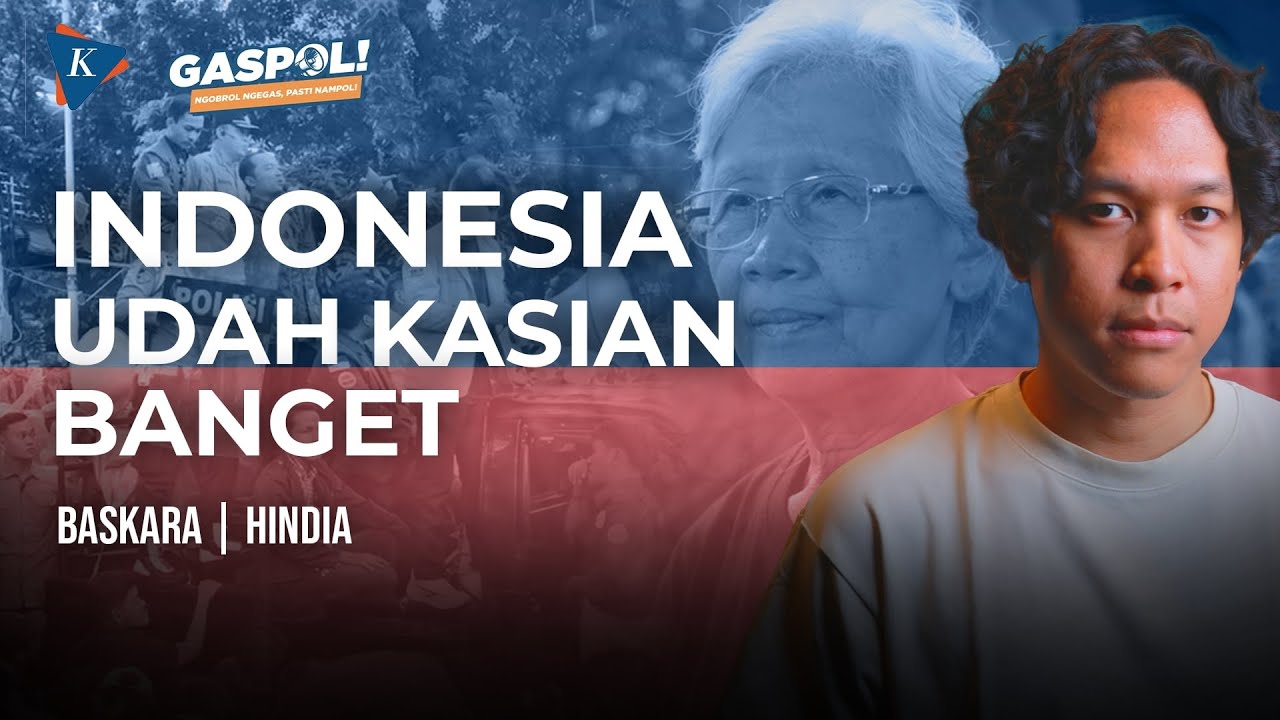 Karut Marut Indonesia dan Isi Kepala Baskara Hindia | Gaspol People ft Baskara Putra