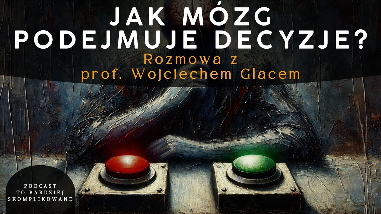 #3 Podejmowanie decyzji, poczucie 