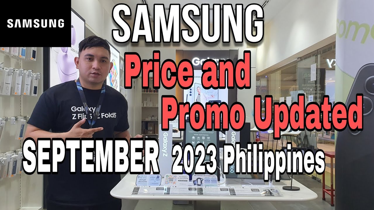Samsung Price and Promo Update SEPTEMBER 2023 Philippines