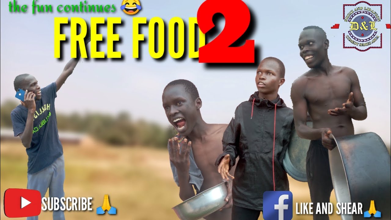 Free food.2 | d&l comedy series arua