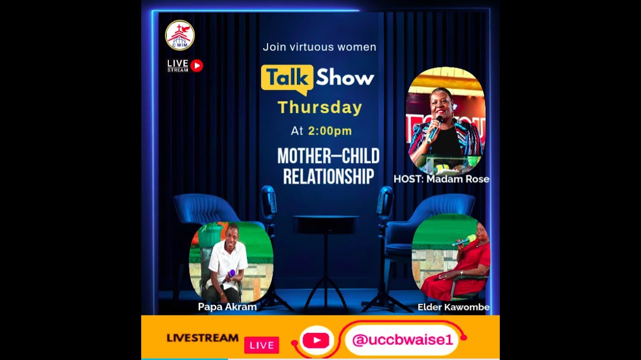 29th. JAN.2026|WOMEN TALKSHOW|| THE RELATIONSHIP BETWEEN MOTHER AND HER CHILD||@UCC BWAISE