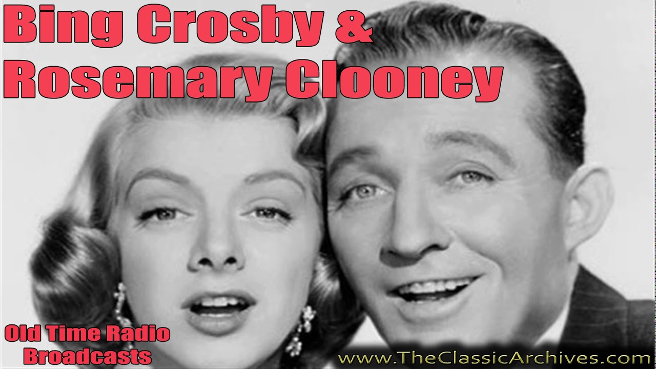 Bing Crosby & Rosemary Clooney 620817   644 We're In the Money, Old Time Radio