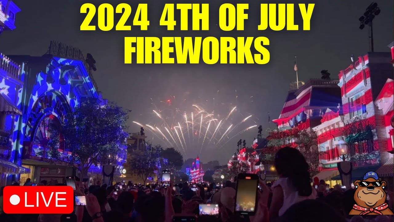 🔴 Live: 2024 4th of July Stream at Disneyland! - Celebrate America Fireworks and More! - 07/04/24