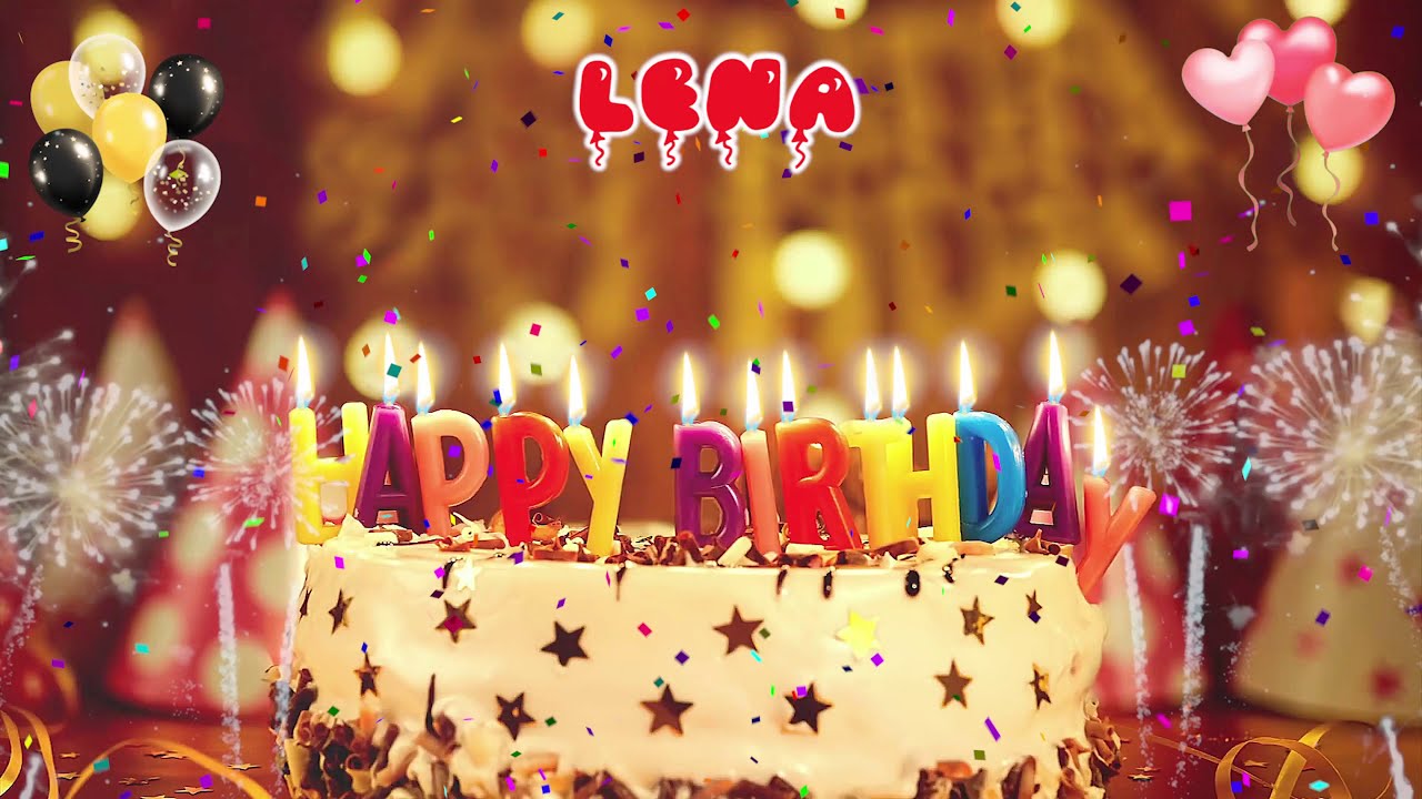 LENA birthday song – Happy Birthday Lena