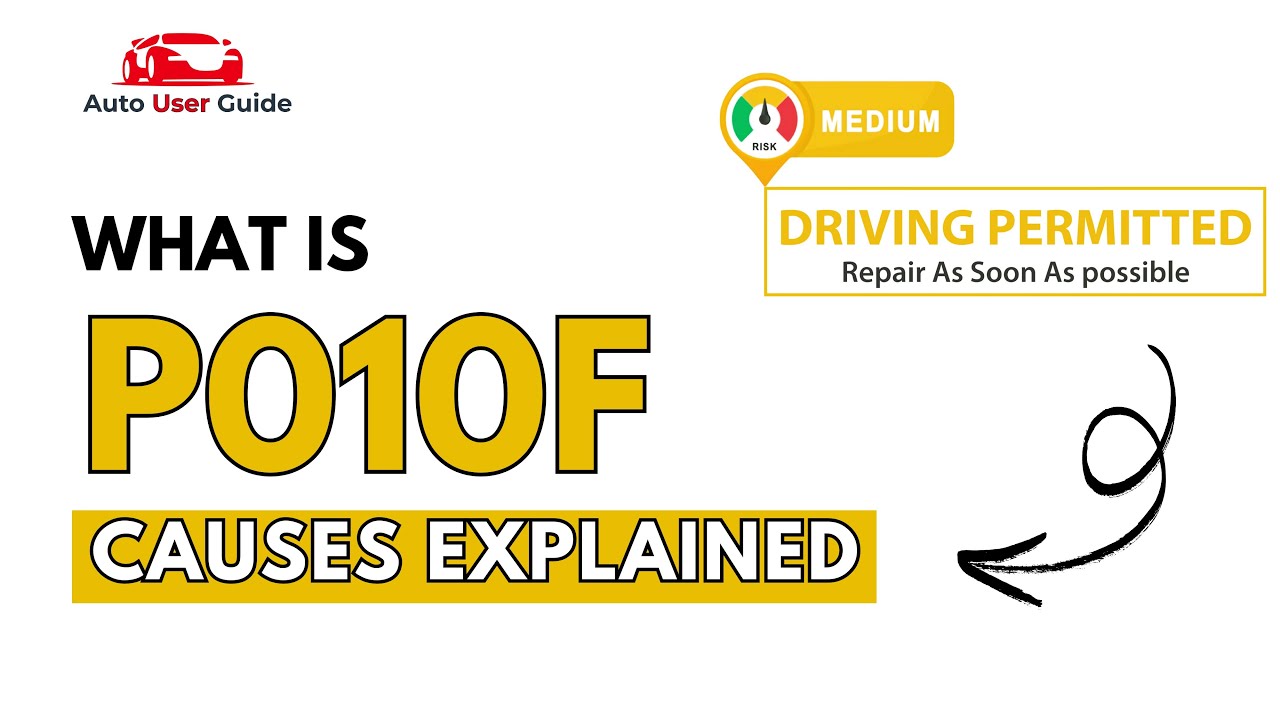 What is P010F : Engine Error Code Causes Explained