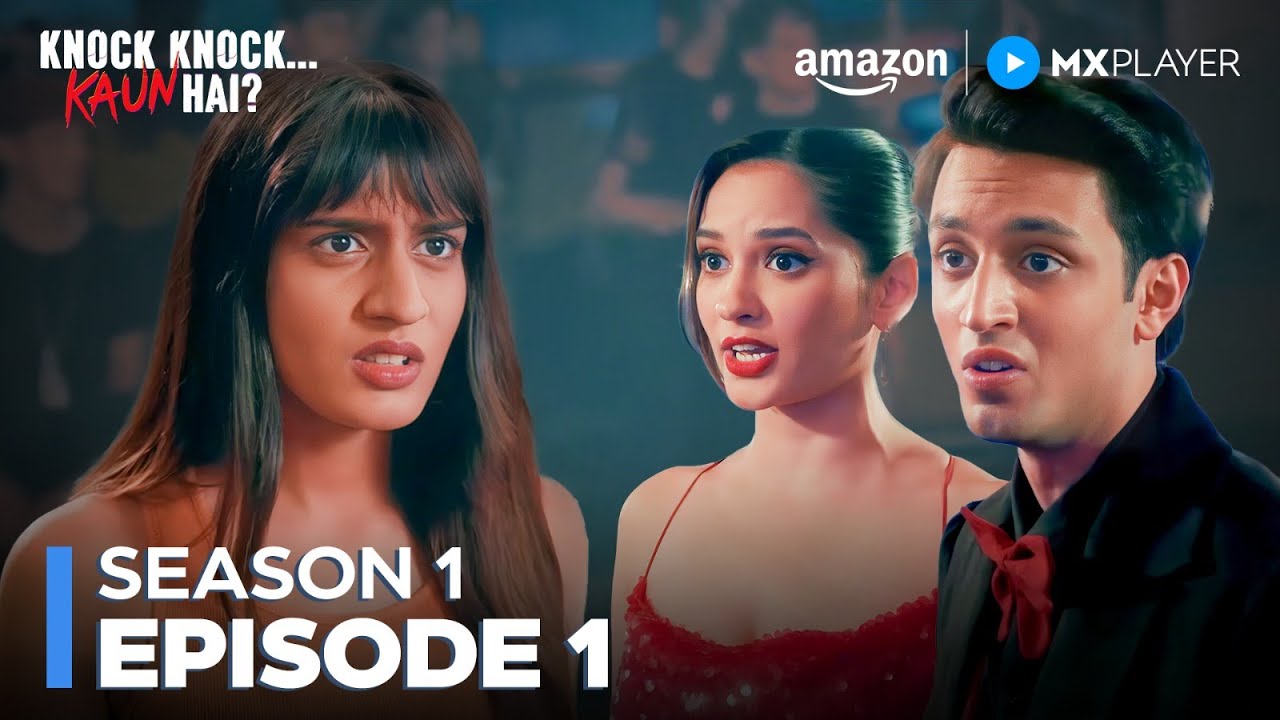 Knock Knock Kaun Hain Full Episode 1 ft. Aadhya Anand | Amazon MX Player | Crime Thriller Web Series
