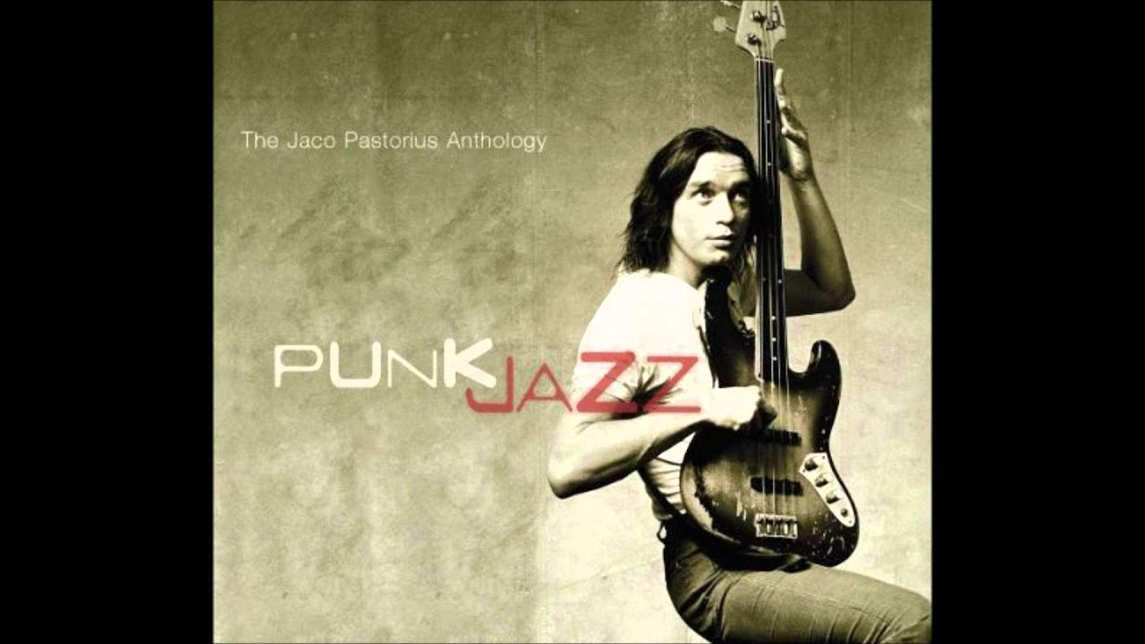 Jaco Pastorius Anthology - Layas