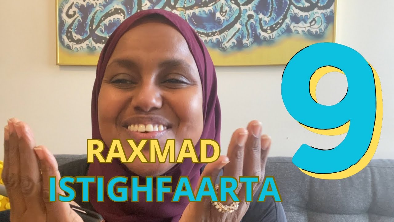 9 Faaiido Ood Istighfaarta Ka Heli Doontid