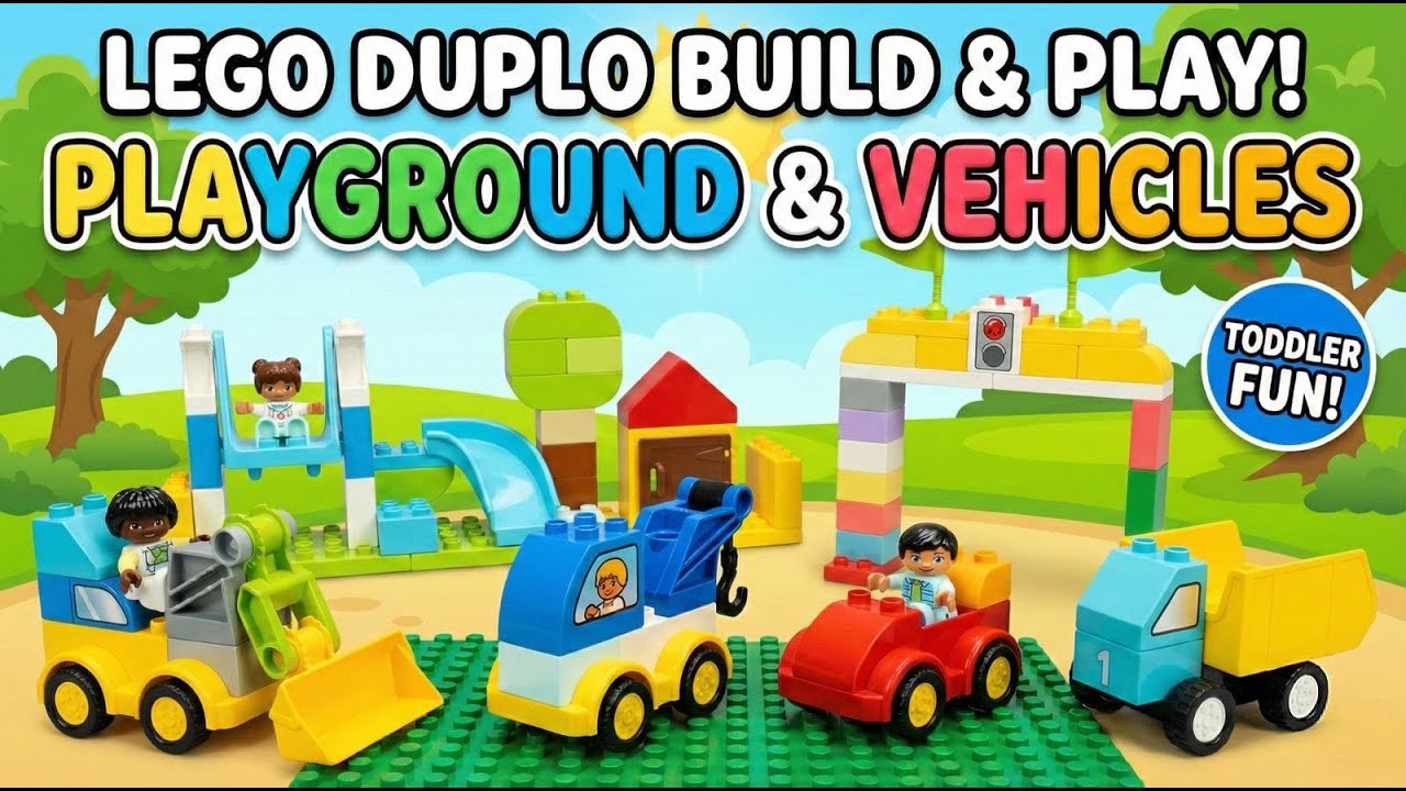 LEGO DUPLO Build & Play! Playground & Vehicles - Toddler Fun & Learning for Kids