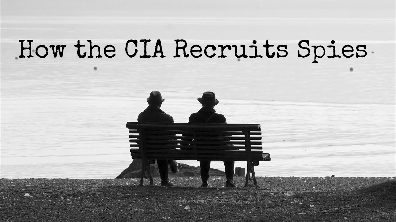 How the CIA Recruits Spies