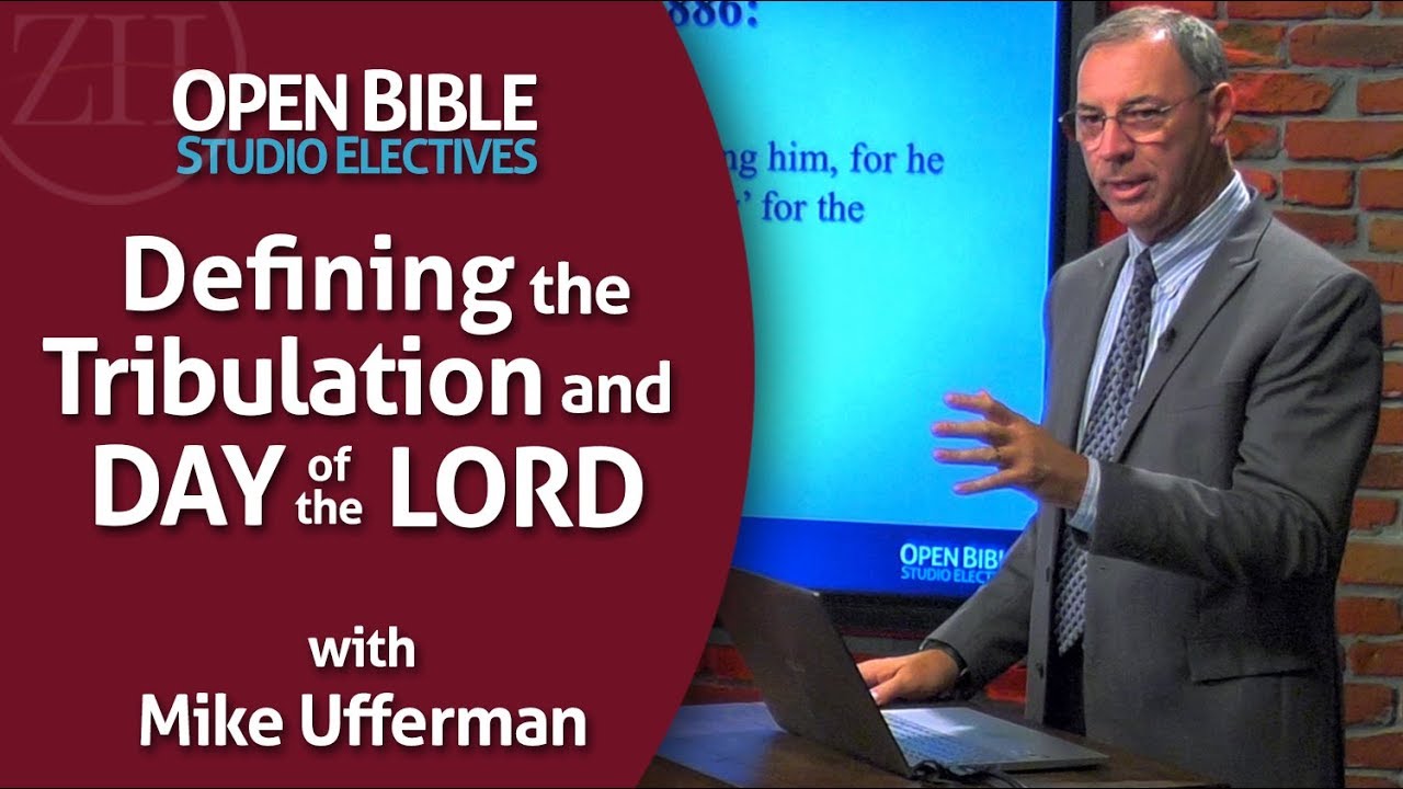 Studio Electives - Defining the Tribulation and Day of the Lord with Mike Ufferman