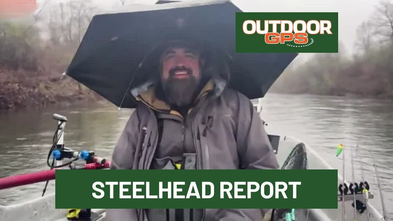 Outdoor GPS 3/8 Steelhead Report with Big Dave Manners