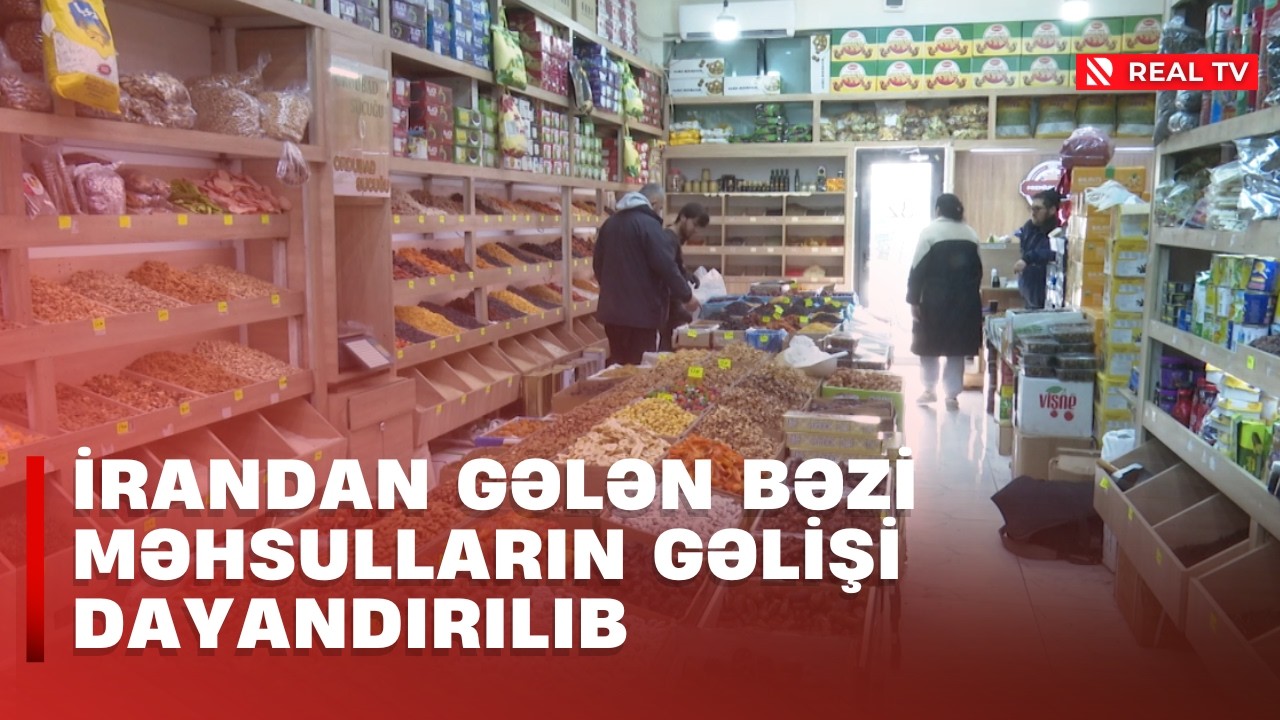 İrandan idxal edilən məhsullarda qiymət artımı müşahidə edilir