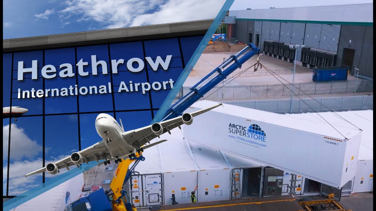 TITAN Containers SuperStore Build at Heathrow Project | Enhancing cold storage solutions