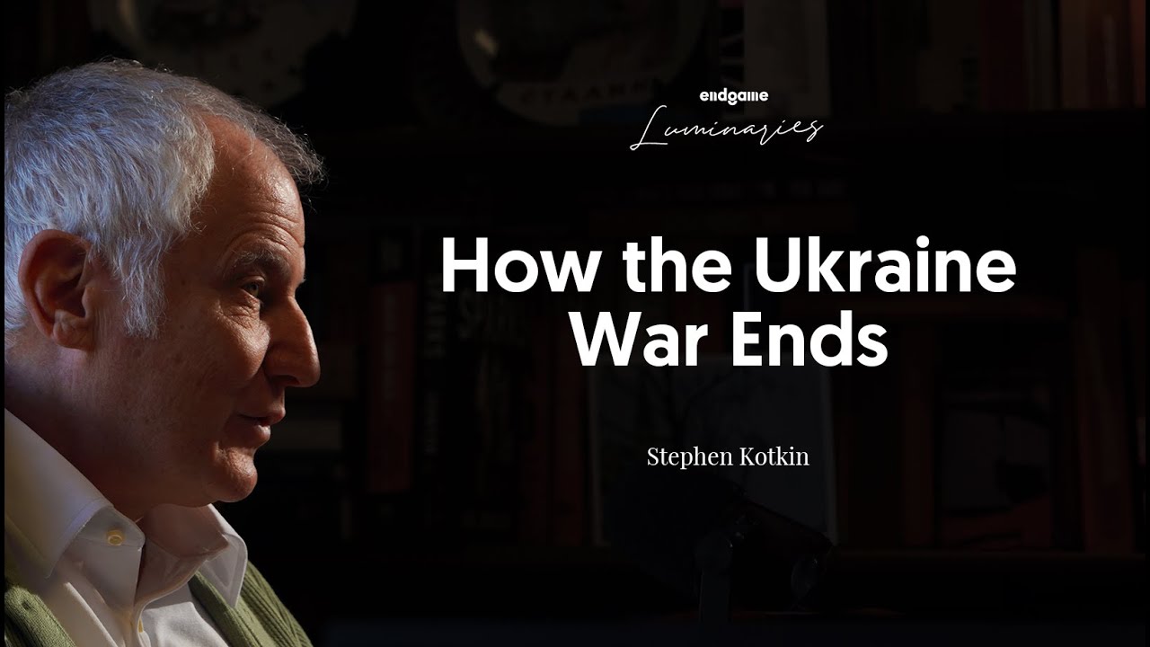 How Not to Win the War, but the Peace - Stephen Kotkin | Endgame #174 (Luminaries)