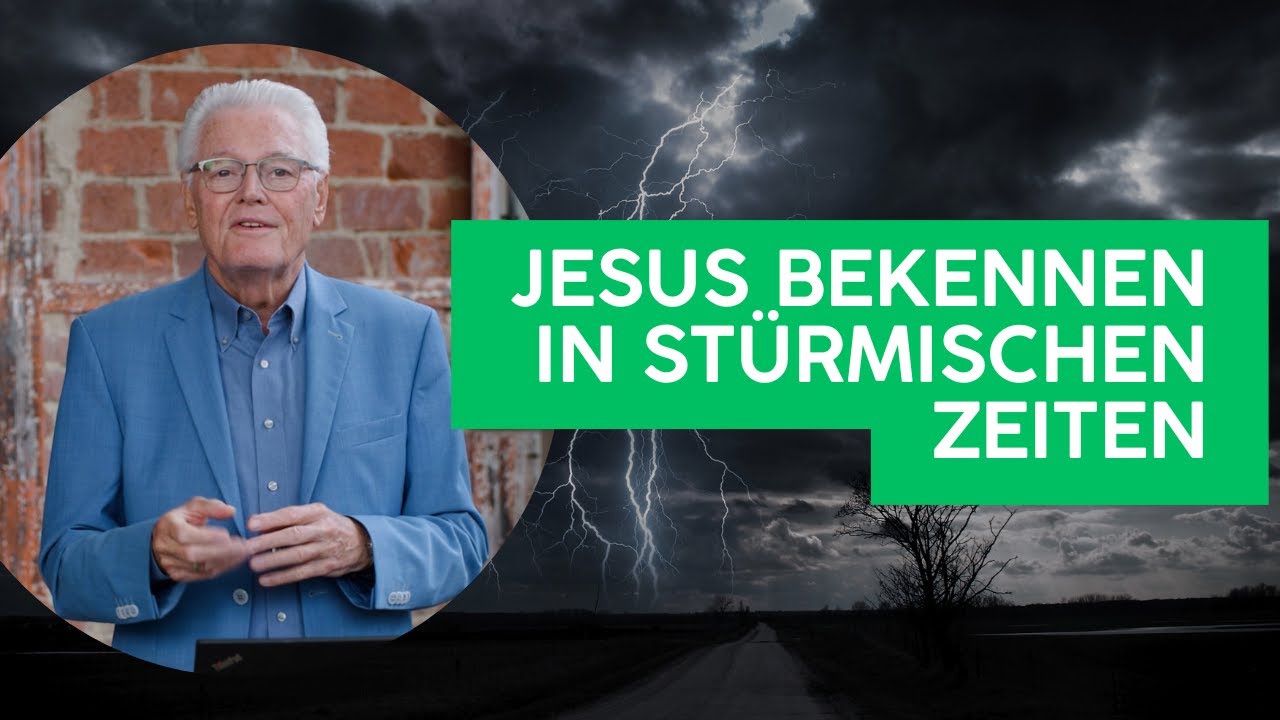 Ulrich Parzany: Jesus bekennen in stürmischen Zeiten