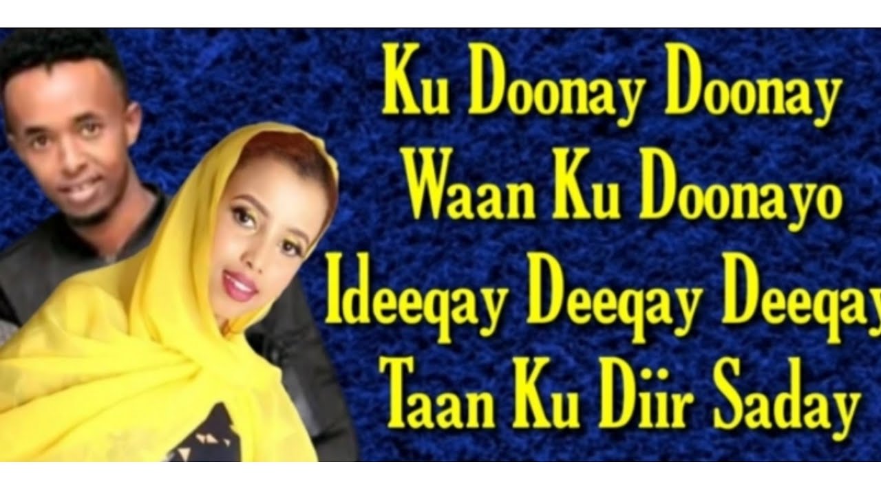 ABDI KARIIN ALI SHAAH Ft NAJMA NASHAAD | KU DONAY DONAY | OFFICIAL MUSIC LYRICS 2020.