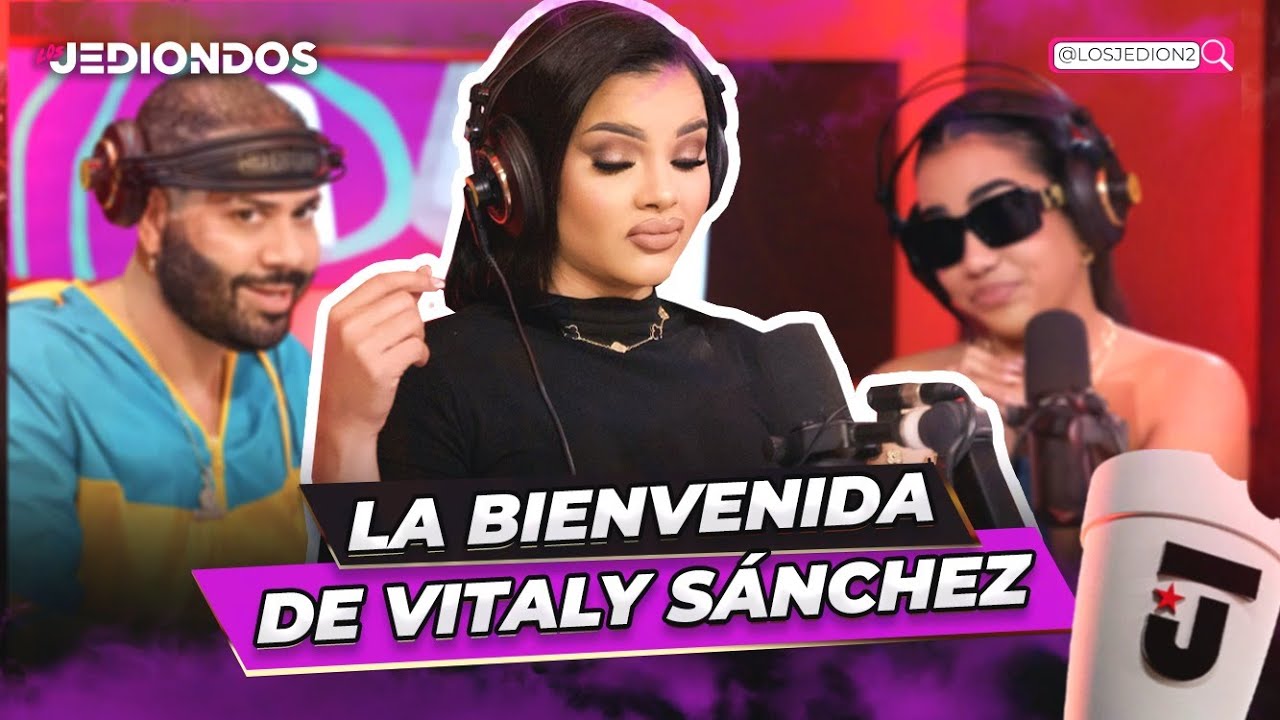 LA ENTRADA DE VITALY SÁNCHEZ A LOS JEDIONDOS COMO UNA REINA (LOS JEDIONDOS)