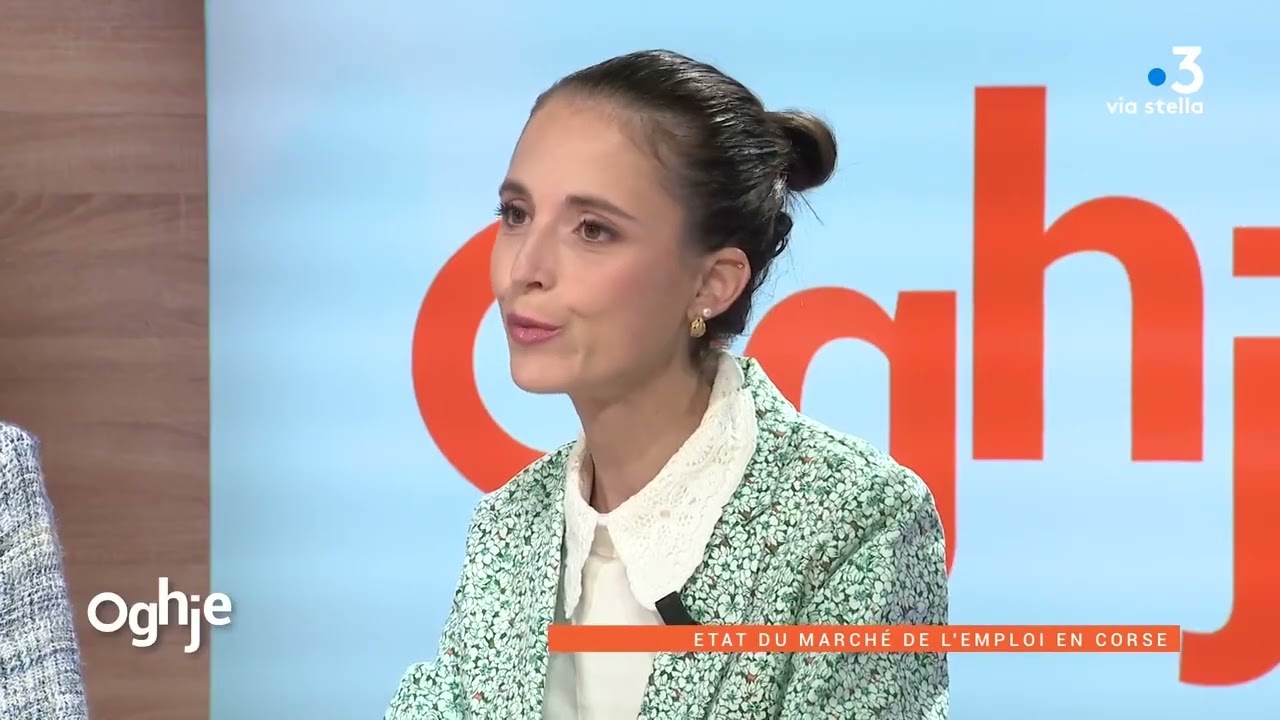 Quel est l'état du marché de l'emploi en Corse ? Oghje 9 Octobre 2024