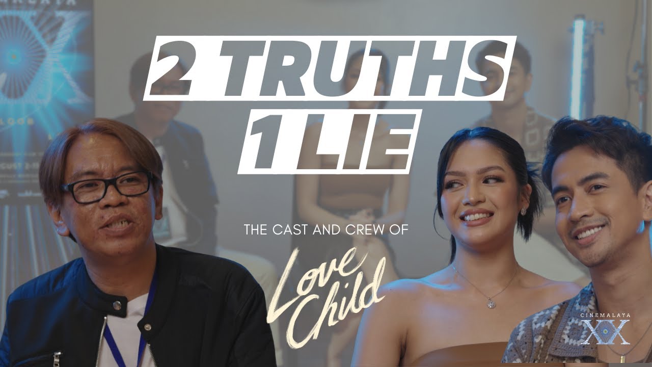 Love Child | 2 Truths 1 Lie