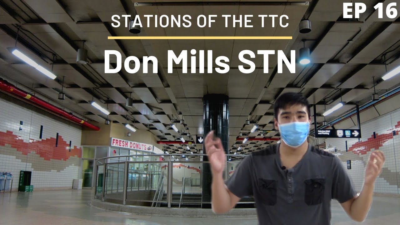 Don Mills: Stations of the TTC - EP16
