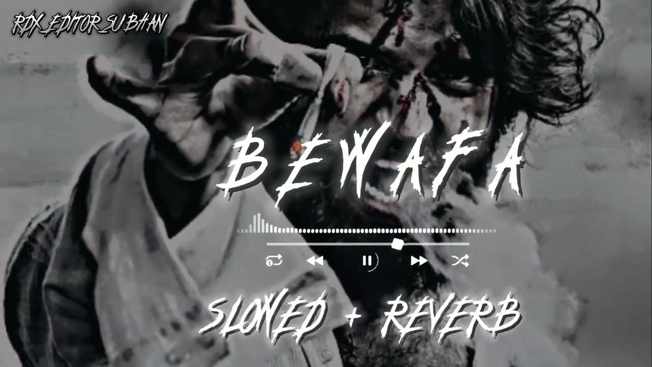 bewafa sad song  😭| (slowed + reverb)#bewafa #bewafasonga #lofi