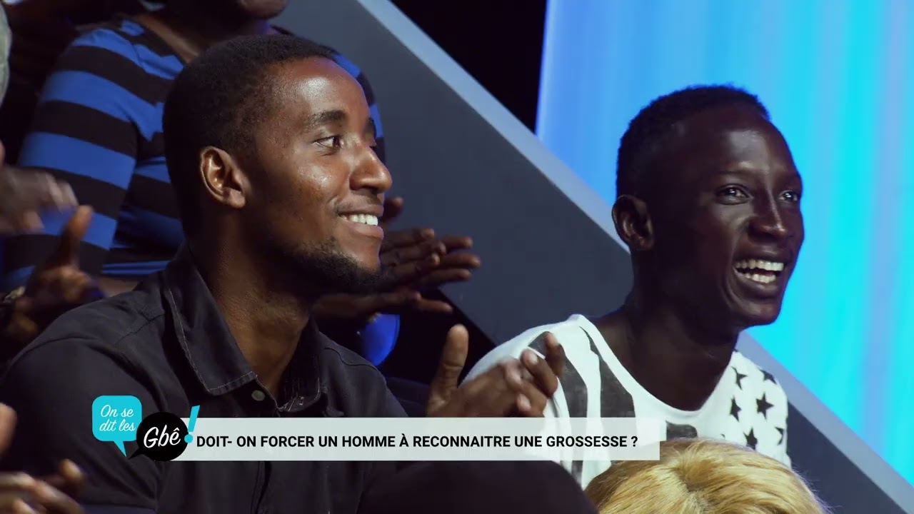 DOIT-ON FORCER UN HOMME À RECONNAITRE UNE GROSSESSE ? ••• ON SE DIT LES GBÊ s3 épisode 75