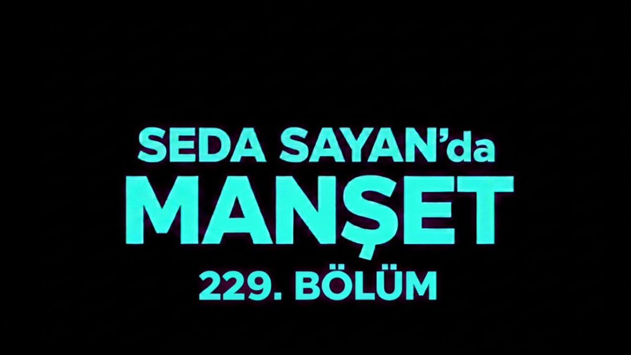 SEDA SAYAN EKRANINDA MANŞET !  KONUKLAR