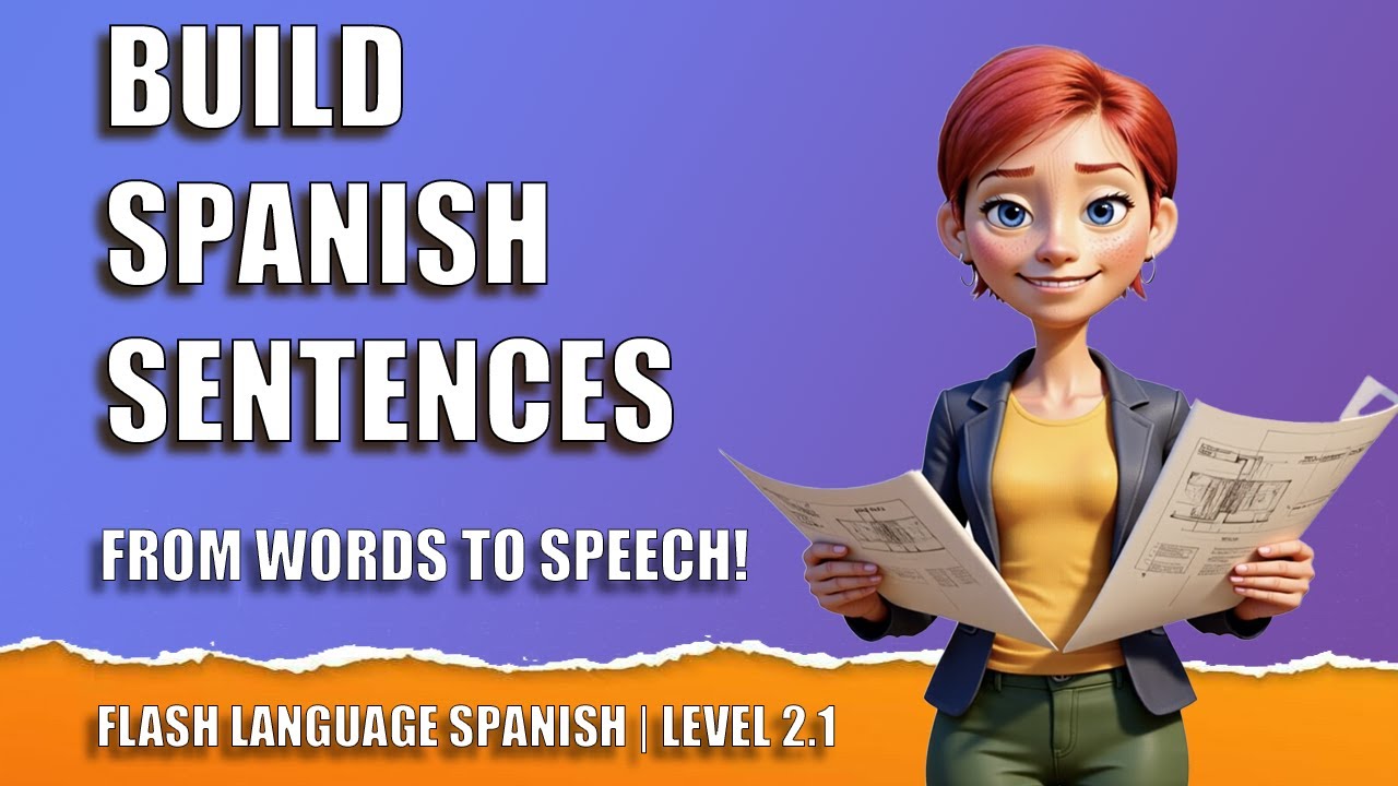 Build Your First Real Spanish Sentences (Easy Structures for Beginners) | Flash Language Spanish 2.1