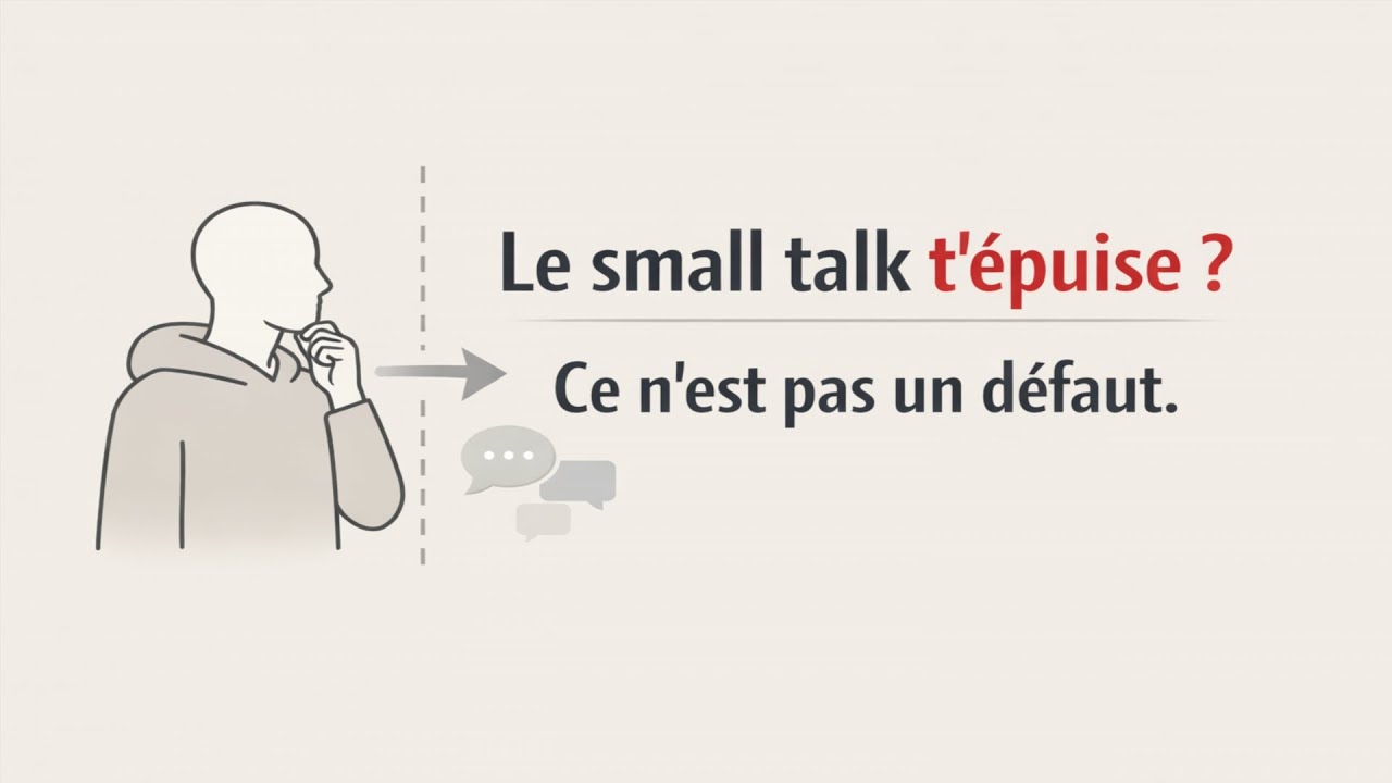 Le 'small talk' t'&eacute;puise ? Ce n'est pas un d&eacute;faut.