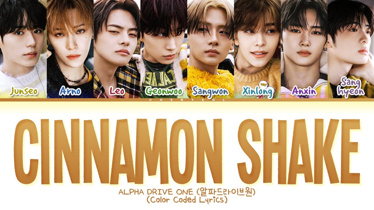 ALPHA DRIVE ONE Cinnamon Shake Lyrics (Color Coded Lyrics)