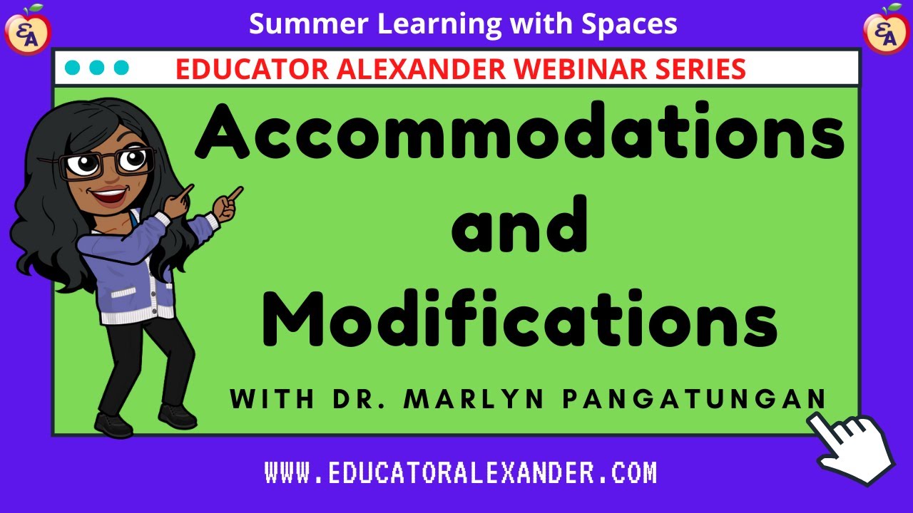 Accommodations and Modifications with Dr  Marlyn Pangatungan