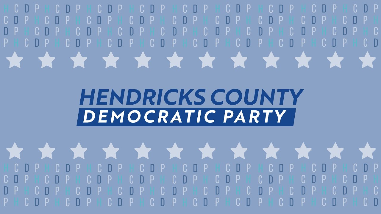 Hendricks Co. Democrats Monthly Meeting - Tue, March 10th, 2026