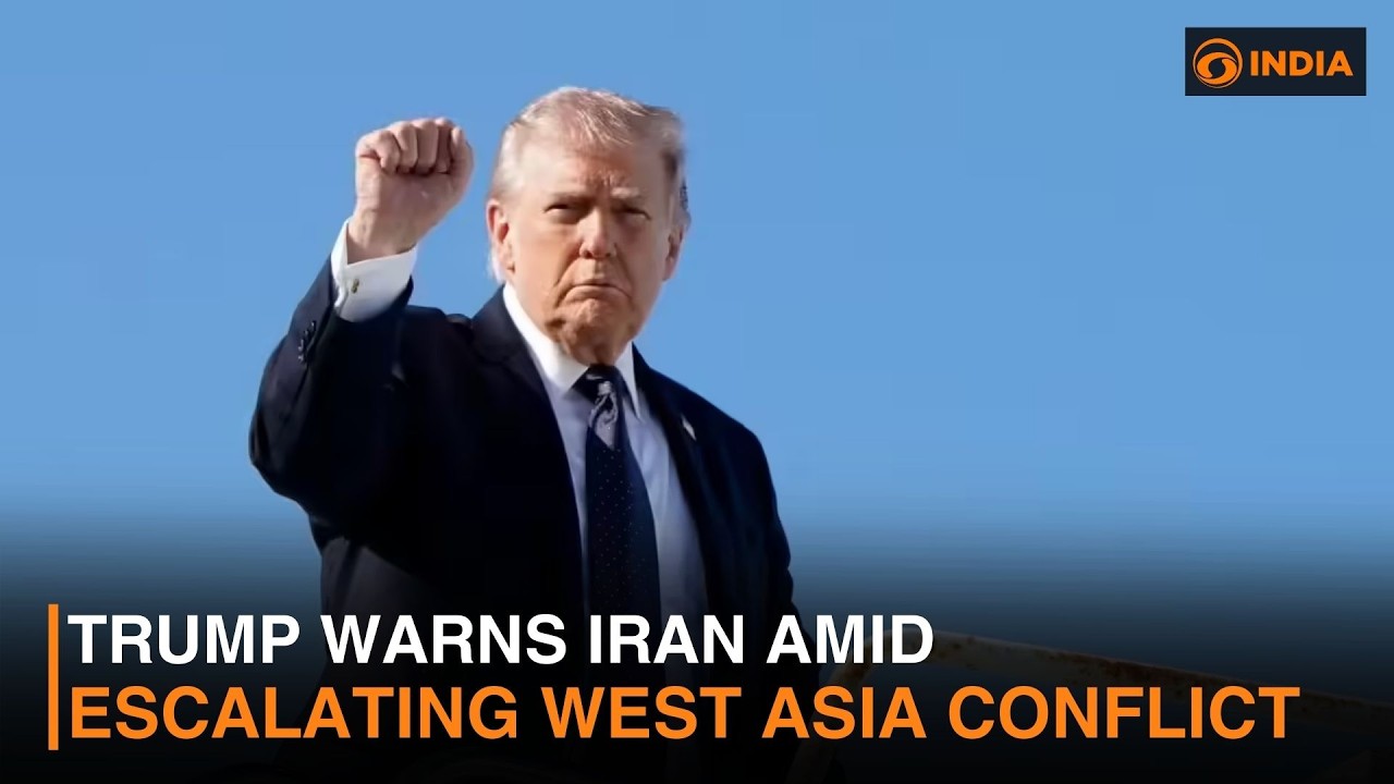 President Trump warns Iran amid escalating West Asia conflict