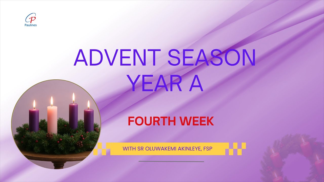 Advent Season Week 4 - Year A