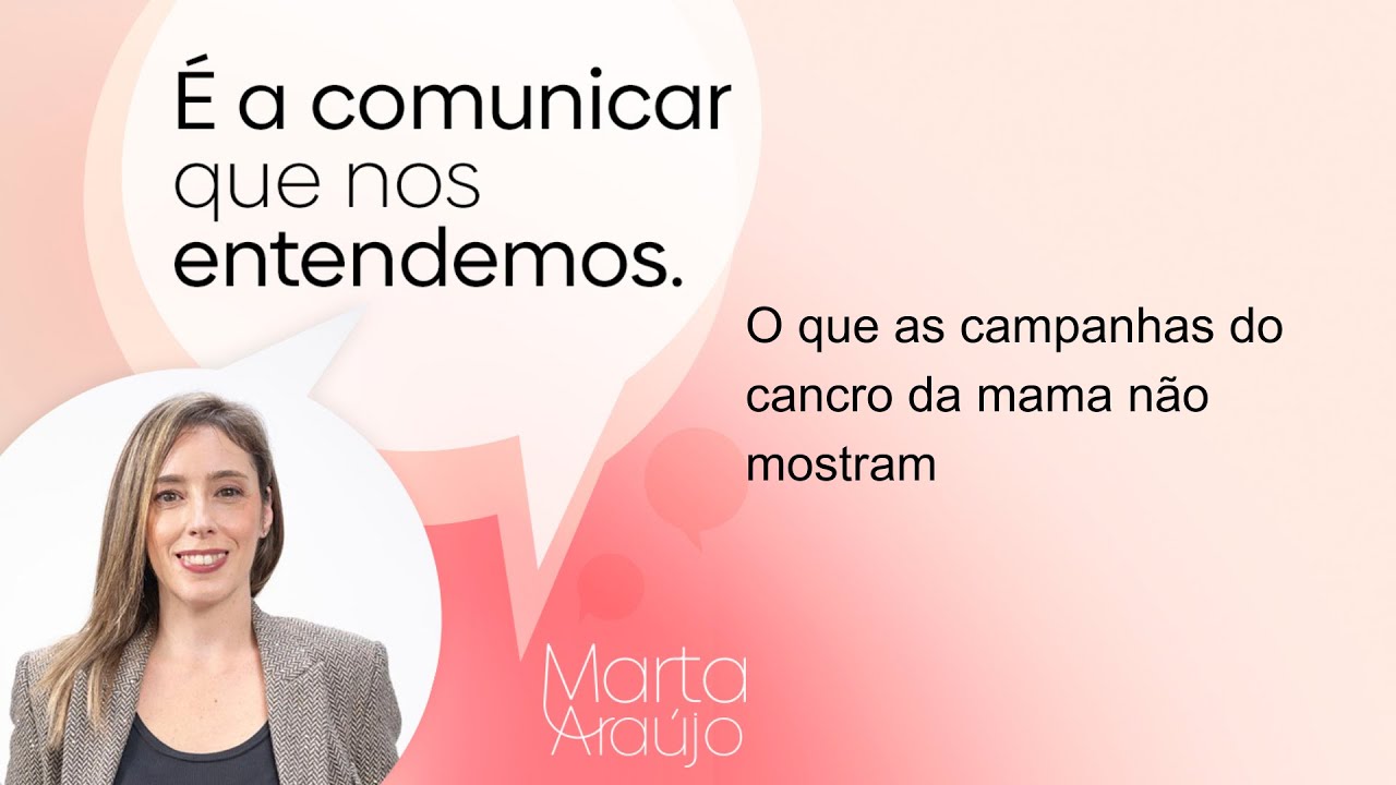 93. O que as campanhas do cancro da mama não mostram