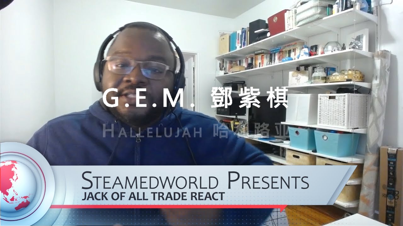G.E.M. 鄧紫棋 – Hallelujah 哈利路亚 Music Video REACTION!!!!